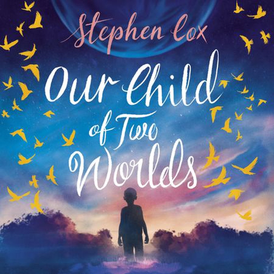Our Child of Two Worlds (lydbok) av Stephen Cox