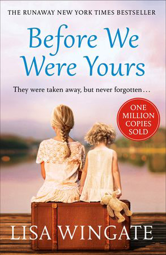 Before We Were Yours - The heartbreaking novel that has sold over one million copies (ebok) av Lisa Wingate