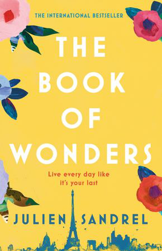 The Book of Wonders - The perfect feel-good novel for 2021 (ebok) av Julien Sandrel