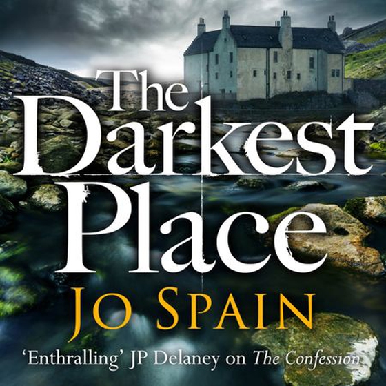 The Darkest Place - A bingeable, edge-of-your-seat mystery (An Inspector Tom Reynolds Mystery Book 4) (lydbok) av Jo Spain
