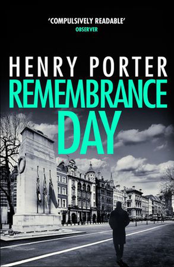 Remembrance Day - A race-against-time thriller to save a city from destruction (ebok) av Henry Porter