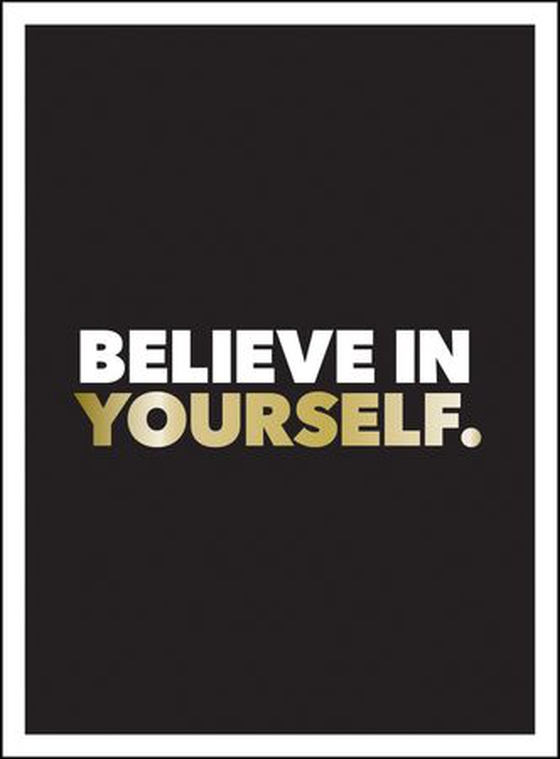 Believe in Yourself - Positive Quotes and Affirmations for a More Confident You (ebok) av Summersdale Publishers