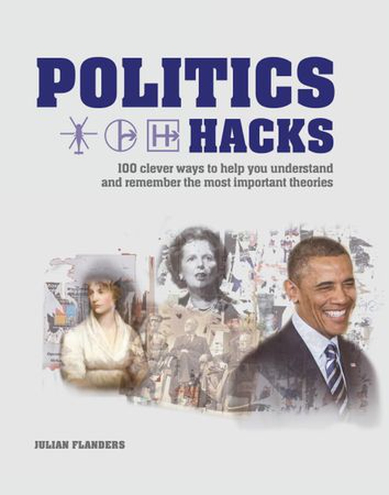 Politics Hacks (ebok) av Julian Flanders