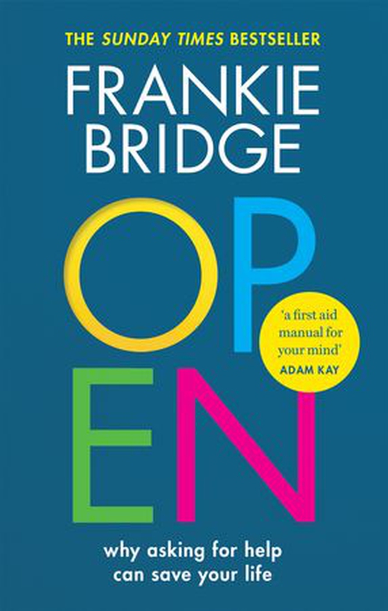 OPEN - Why asking for help can save your life (ebok) av Frankie Bridge