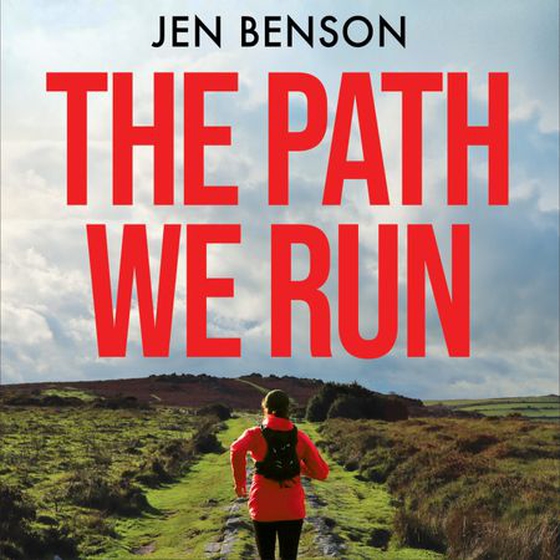 The Path She Runs - A personal history of women's ultrarunning (lydbok) av Jen Benson