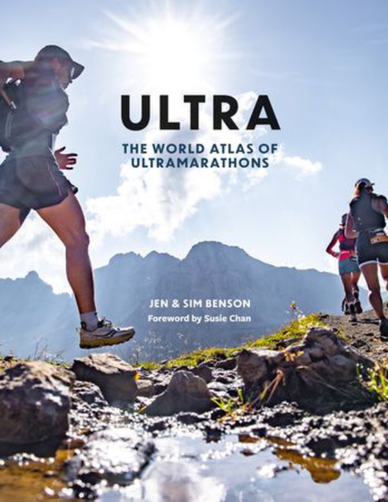 Ultra - The world atlas of Ultrarunning (ebok) av Jen Benson