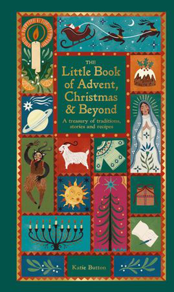 The Little Book of Advent, Christmas & Beyond