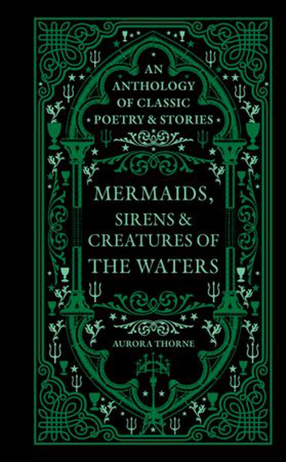 Mermaids, Sirens & Creatures of the Waters
