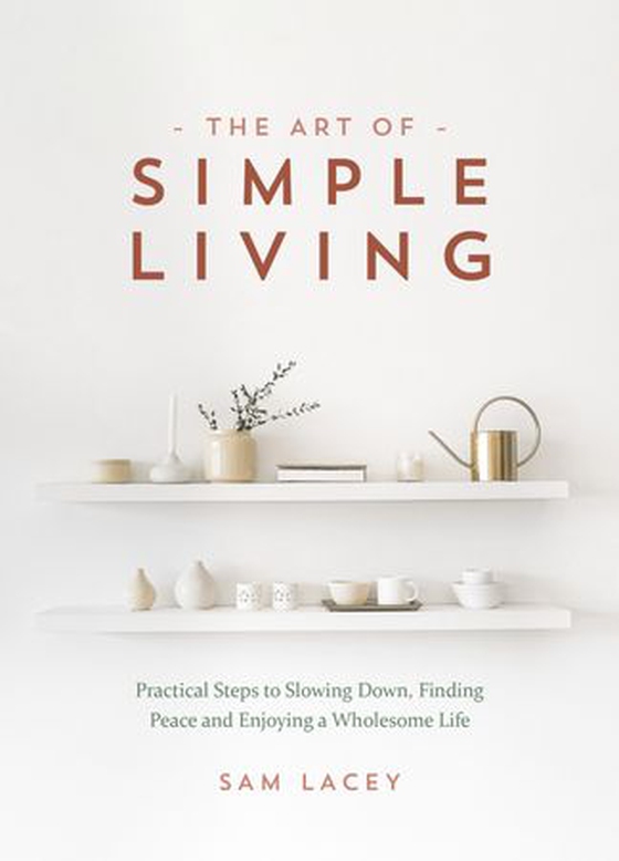 The Art of Simple Living