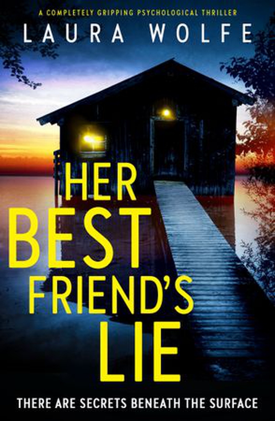 Her Best Friend's Lie