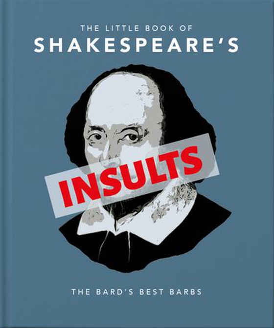 The little book of shakespeare's insults