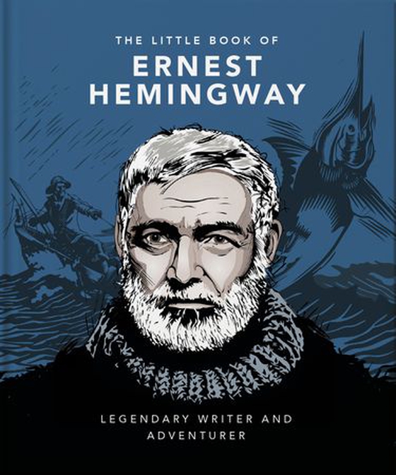 The little book of ernest hemingway