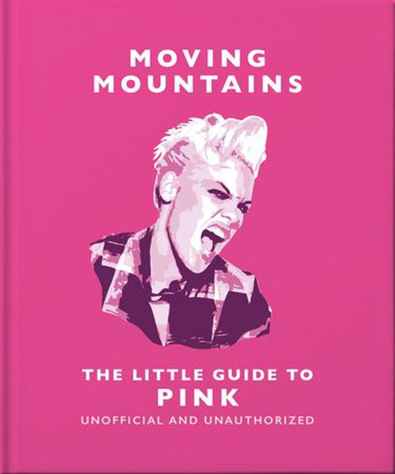 Moving Mountains: The Little Guide to Pink (ebok) av OH