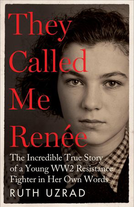 They Called Me Renée