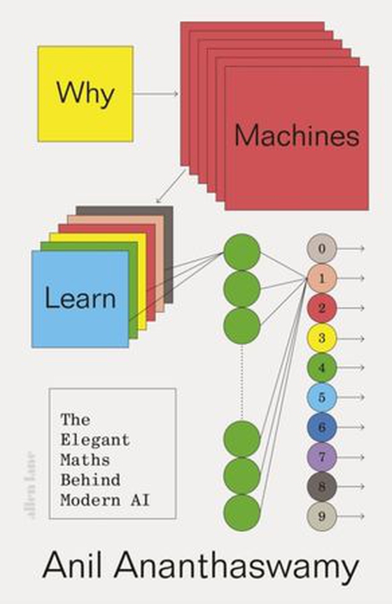 Why Machines Learn - The Elegant Maths Behind Modern AI (ebok) av Anil Ananthaswamy