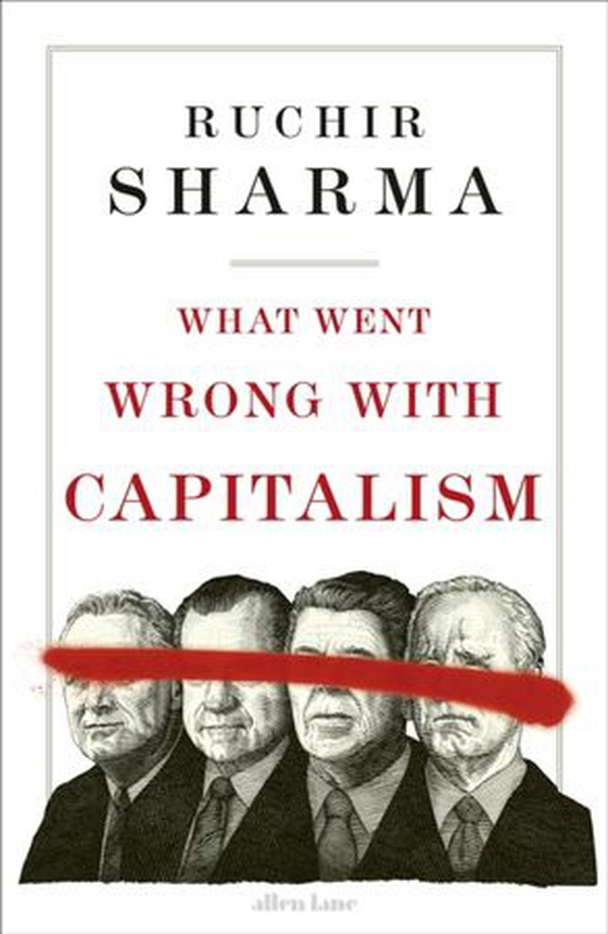 What Went Wrong With Capitalism (ebok) av Ruchir Sharma