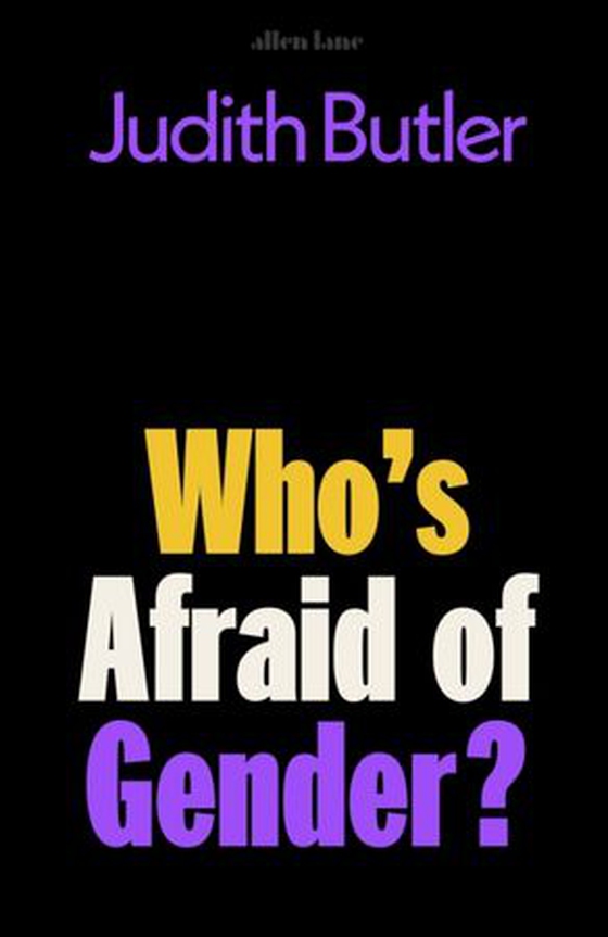 Who's Afraid of Gender? (ebok) av Judith Butler