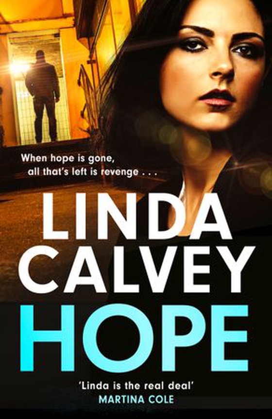 Hope - a completely gripping and gritty gangland family saga for 2025 (ebok) av Linda Calvey