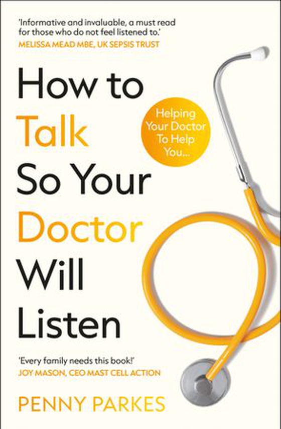 How To Talk So Your Doctor Will Listen