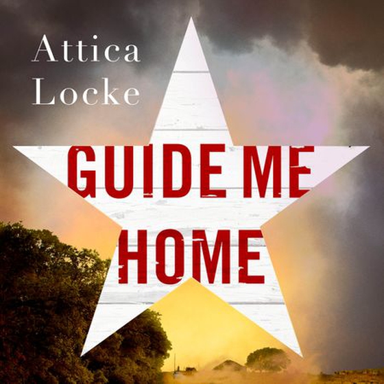 Guide Me Home (lydbok) av Attica Locke