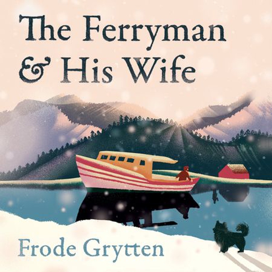 The Ferryman and His Wife