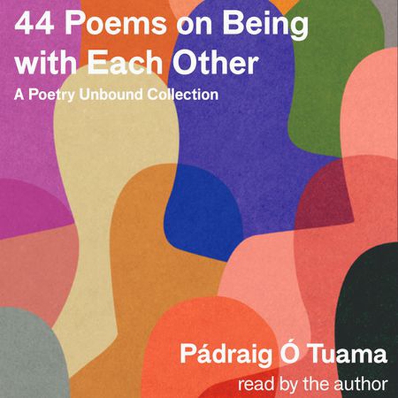 44 Poems on Being with Each Other