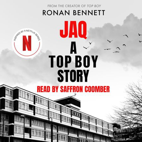 Jaq, A Top Boy Story (lydbok) av Ronan Bennett