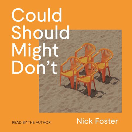 Could Should Might Don't