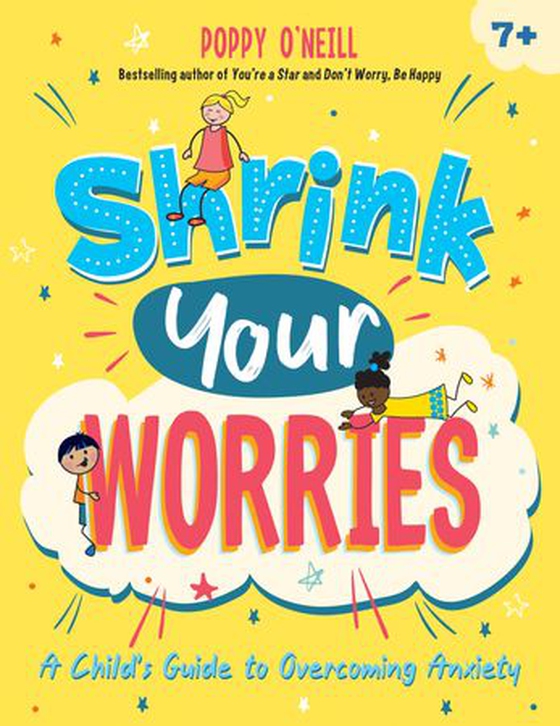 Shrink Your Worries - A Child's Guide to Overcoming Anxiety (ebok) av Poppy O'Neill