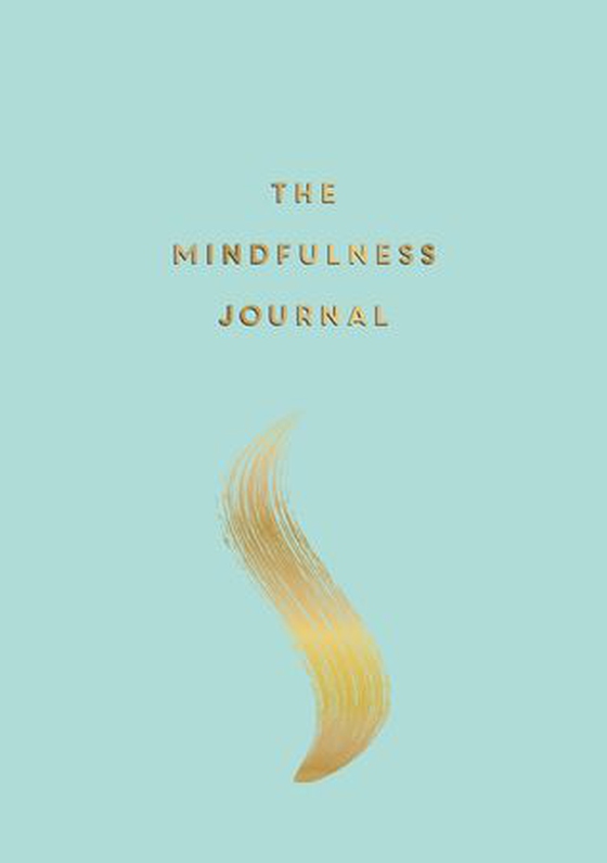 The Mindfulness Journal - Tips and Exercises to Help You Find Peace in Every Day (ebok) av Anna Barnes