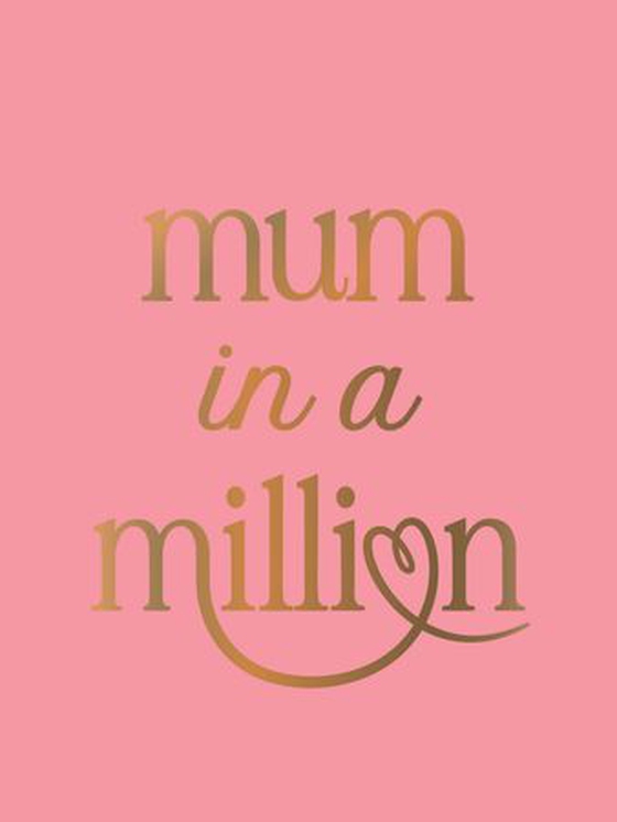 Mum in a Million - The Perfect Gift to Give to Your Mum (ebok) av Summersdale Publishers