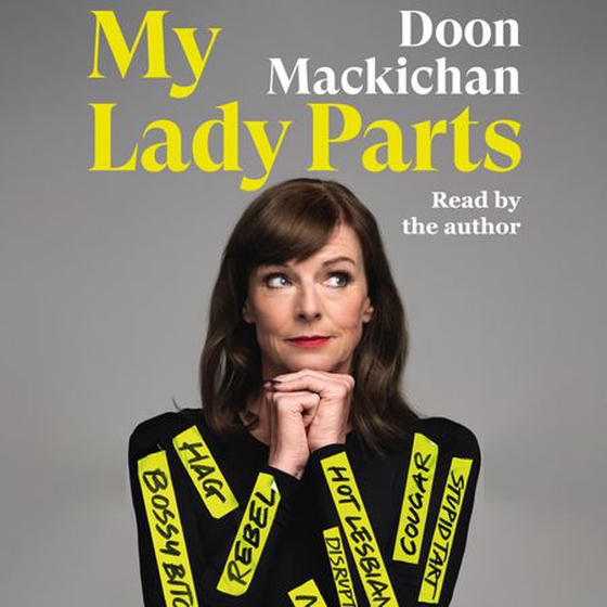 My Lady Parts - A Life Fighting Stereotypes (lydbok) av Doon Mackichan