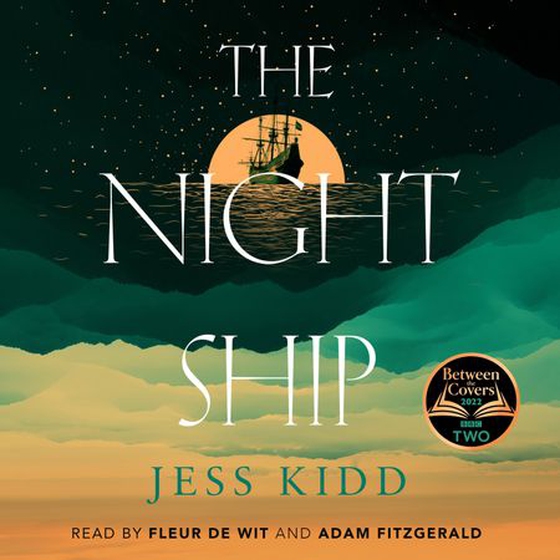 The Night Ship (lydbok) av Jess Kidd