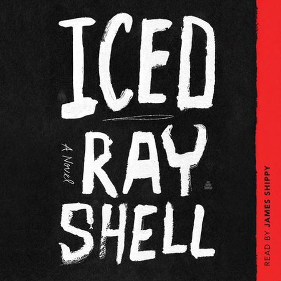 Iced (lydbok) av Ray Shell
