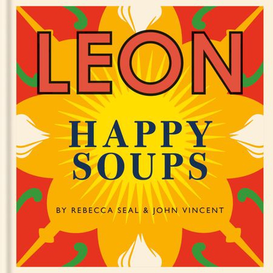 Happy Leons: LEON Happy Soups (ebok) av John Vincent