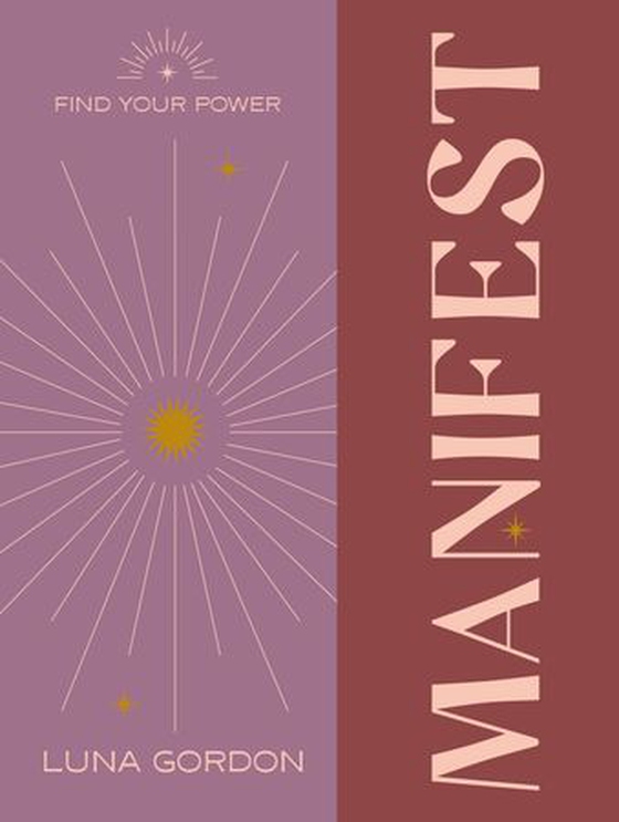 Find Your Power: Manifest (ebok) av Anoushka F. Churchill