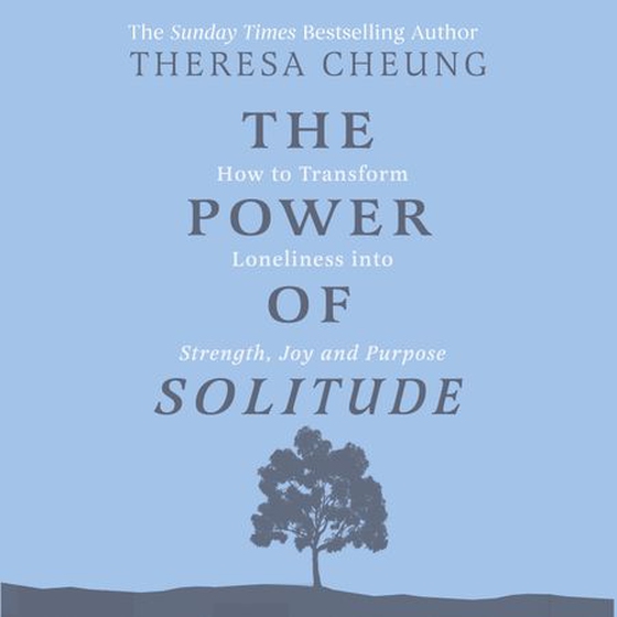 The Power of Solitude