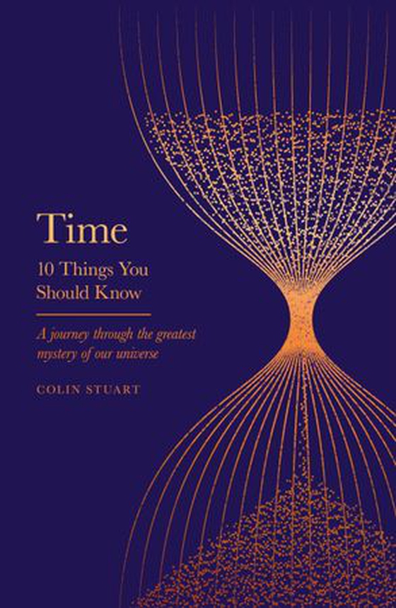 Time - 10 Things You Should Know (ebok) av Colin Stuart