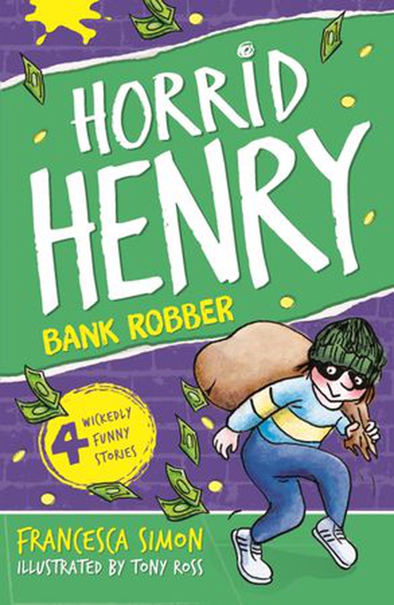 Horrid Henry robs the bank (ebok) av Francesca Simon