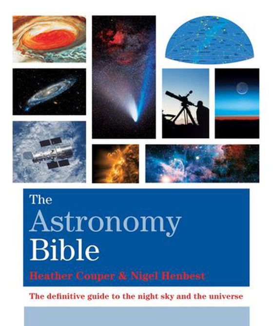 The Astronomy Bible (ebok) av Nigel Henbest