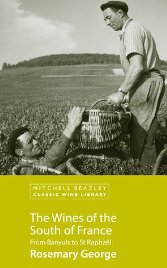 The Wines of the South of France (ebok) av Rosemary George