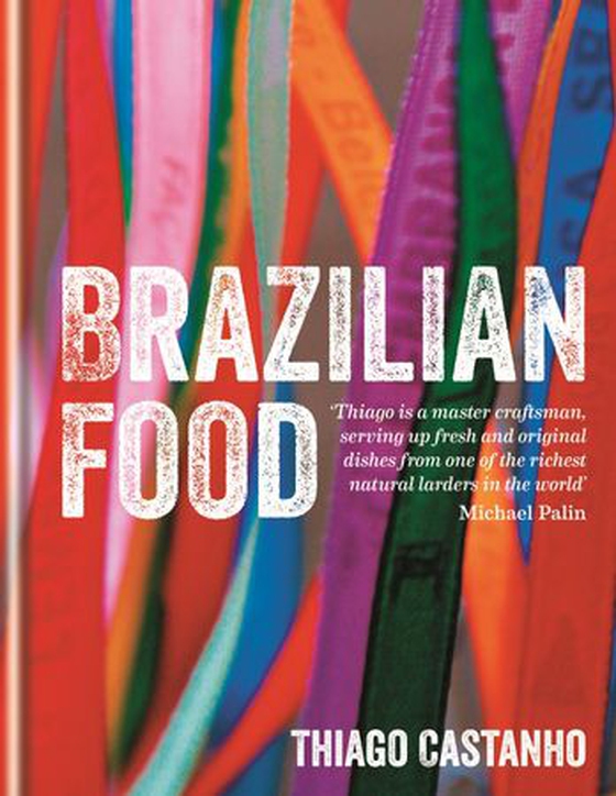 Brazilian Food (ebok) av Thiago Castanho