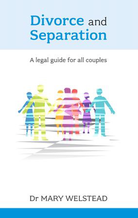 Divorce and Separation - A Legal Guide For All Couples (ebok) av Mary Welstead