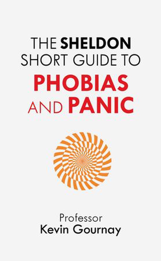 The Sheldon Short Guide to Phobias and Panic (ebok) av Kevin Gournay