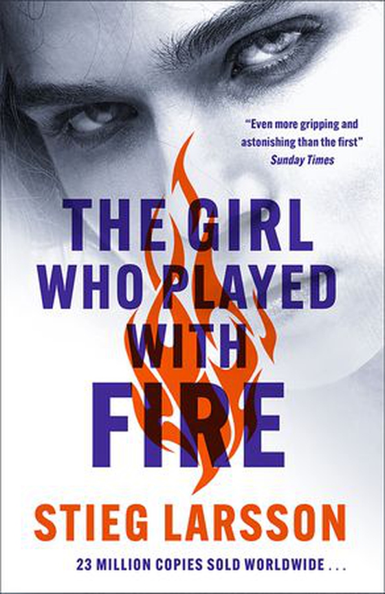The girl who played with fire