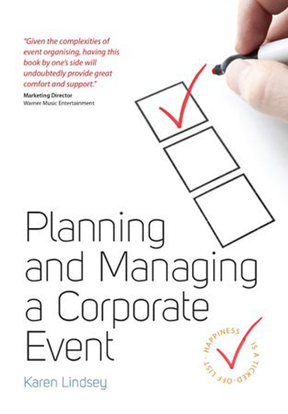 Planning and Managing a Corporate Event (ebok) av Karen Lindsey