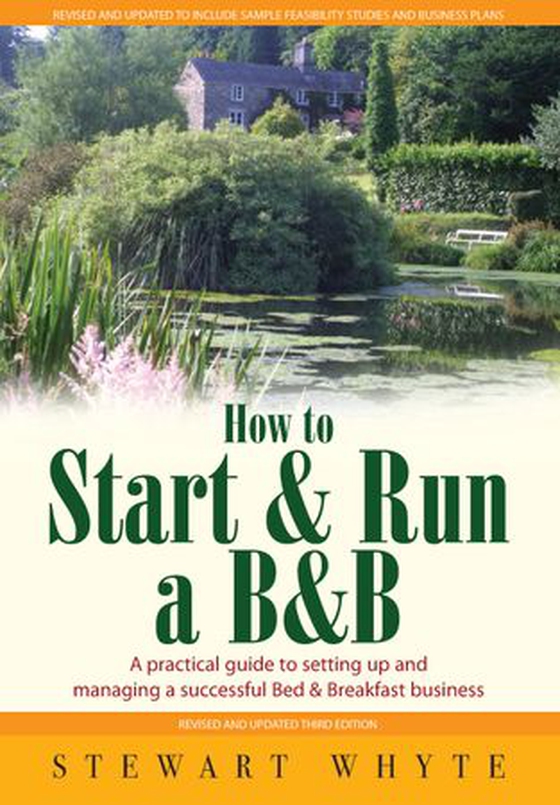 How To Start And Run a B&B 3rd Edition