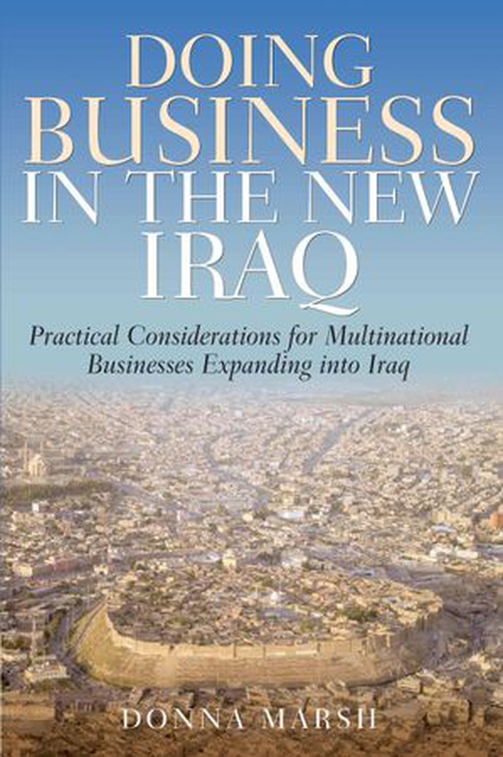 Doing Business In The New Iraq