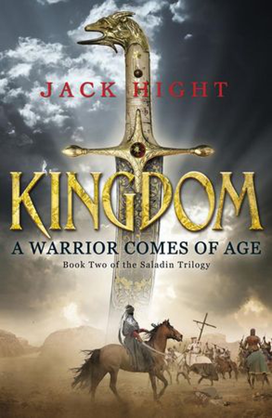 Kingdom - Book Two of the Saladin Trilogy (ebok) av Jack Hight