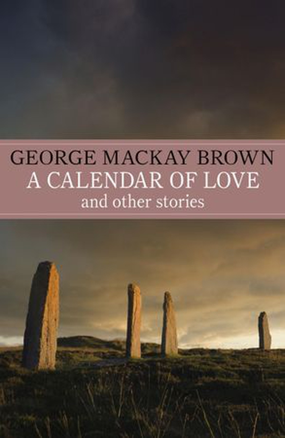 A Calendar of Love (ebok) av George Mackay Brown